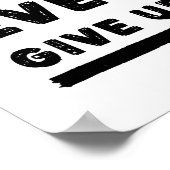 Nie wieder auf Inspiration verzichten Poster (Ecke)