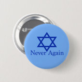 Nie wieder jüdische Erinnerung an den Holocaust Button (Vorne & Hinten)