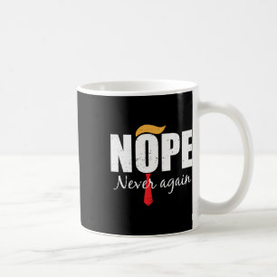 Nie wieder lustige Trump-Haare Kaffeetasse