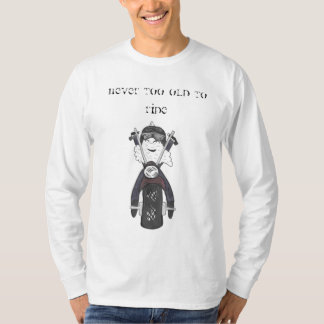 Nie zu alt T - Shirt reiten