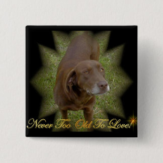 Nie zu alt zu Liebequadrat Button