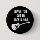 Nie zu alt zum Rock'n'Roll (dunkel) Button (Vorderseite)