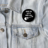 Nie zu alt zum Rock'n'Roll (dunkel) Button (Beispiel)