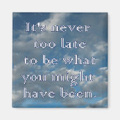 "Nie zu spät" Blue Sky Magnet (Vorne)