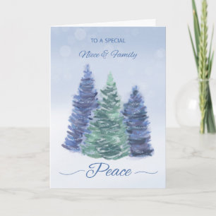 Niece and Family Holiday Peace Evergreen Trees Karte