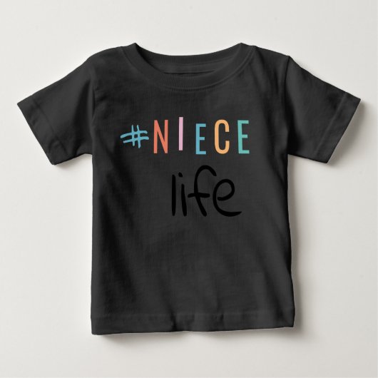 #niece Life Baby T-shirt (Vorderseite)