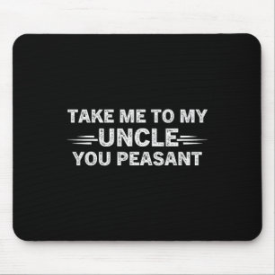 Niece Nephew bringt mich zu meinem Onkel Sie Bauer Mousepad