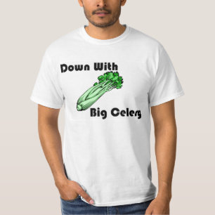 Nieder mit großem Sellerie T-Shirt