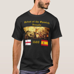Niederlage der spanischen Armada T-Shirt