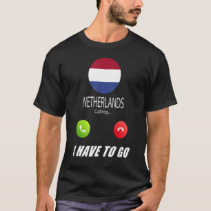 Niederlande Flagge Souvenir Niederlande rufen I T-Shirt