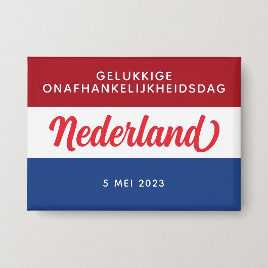 Niederländischer Unabhängigkeitstag Niederländisch Button (Vorderseite)