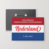Niederländischer Unabhängigkeitstag Niederländisch Button (Vorderseite/Rückseite)