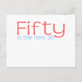 Niedlich: "50 ist die neuen 30" postkarte (Vorderseite)