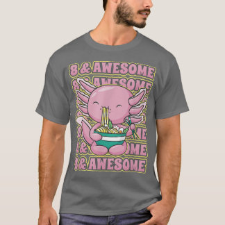 Niedlich 8 Jahre alt Axolotl Ramen 8. Geburtstag P T-Shirt