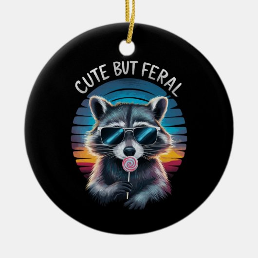 Niedlich aber Feral Funny Raccoon Keramik Ornament (Vorne)
