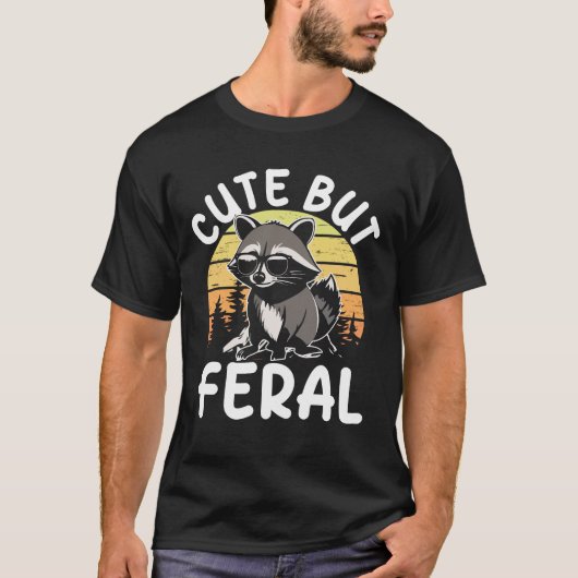 Niedlich aber Feral T-Shirt (Vorderseite)