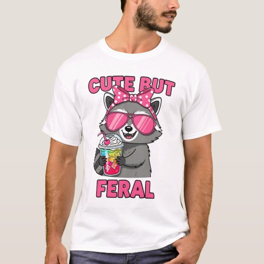 Niedlich aber Feral T-Shirt (Vorderseite)
