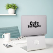 Niedlich, aber Psycho Aufkleber (Laptop auf Schreibtisch)