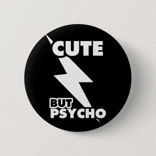 Niedlich aber Psycho Button (Vorderseite)