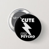 Niedlich aber Psycho Button (Vorne & Hinten)