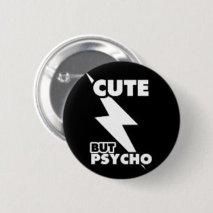 Niedlich aber Psycho Button
