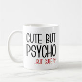 Niedlich aber Psycho Kaffeetasse (Links)