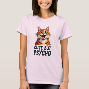 Niedlich Aber Psycho-Katze – Lustig Vintage T-Shirt