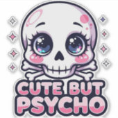 Niedlich aber Psycho - Kawaii Schädelsticker Aufkleber (Vorderseite)