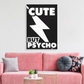 Niedlich aber Psycho Leinwanddruck (Insitu (Wohnzimmer))
