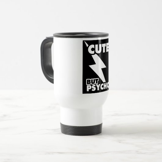 Niedlich aber Psycho Reisebecher (Vorderseite Links)