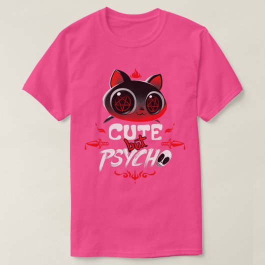 Niedlich aber Psycho T-Shirt (Design vorne)