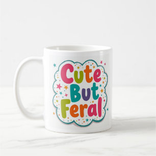 Niedlich aber wild lustige freche Tasse