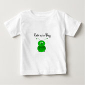 Niedlich als Bug Baby T-shirt (Vorderseite)