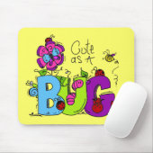 Niedlich als Bug Mousepad (Mit Mouse)
