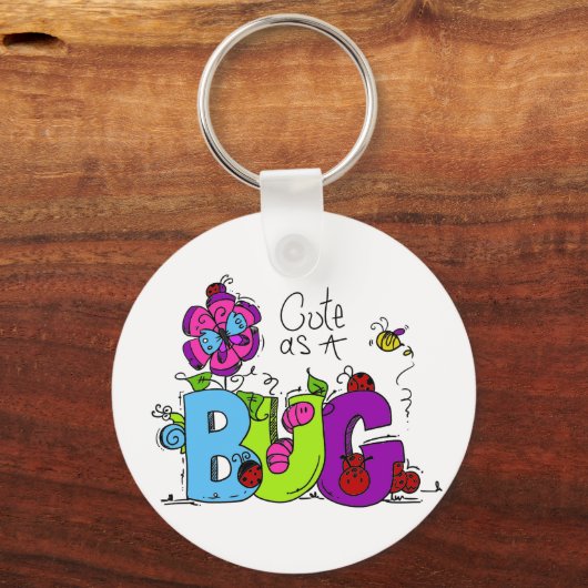 Niedlich als Bug Schlüsselanhänger (Vorderseite)