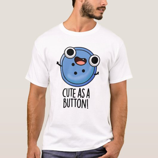 Niedlich als Button-Funny-Nähpuffer T-Shirt (Vorderseite)