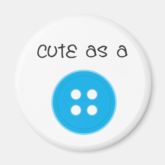 Niedlich als Button - Junge Magnet (Vorne)