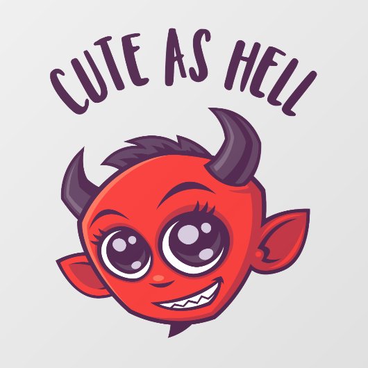 Niedlich als Hell Devil mit dunklem Text Fensteraufkleber (Blatt)