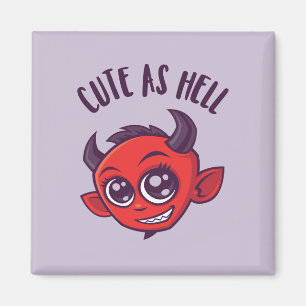 Niedlich als Hell Devil mit dunklem Text Magnet