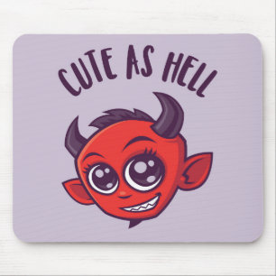 Niedlich als Hell Devil mit dunklem Text Mousepad