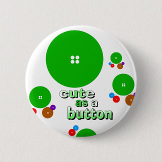 Niedlich als Knopf Button