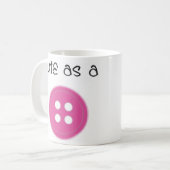 Niedlich als Knopf - Mädchen Kaffeetasse (Vorderseite Links)