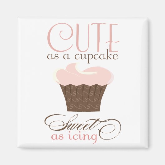 Niedlich als Kuchen! Rosa und Braun Magnet (Vorne)