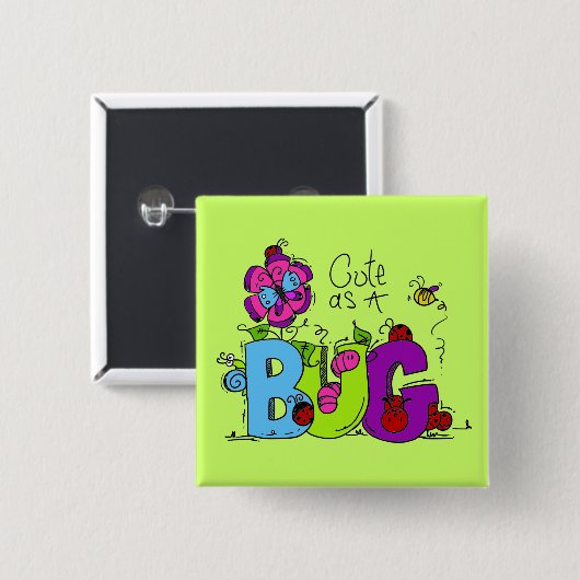 Niedlich als Wanze Button (Vorne & Hinten)
