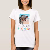 Niedlich Best Dog Mama Foto T - Shirt (Vorderseite)
