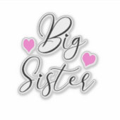 Niedlich Big Sister Sticker (Vorderseite)
