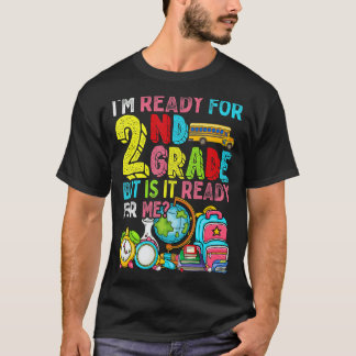 Niedlich bin ich für den zweiten Schulgang bereit, T-Shirt