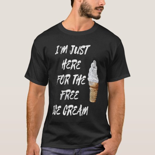 Niedlich bin ich nur hier für die kostenlose Eiscr T-Shirt (Vorderseite)