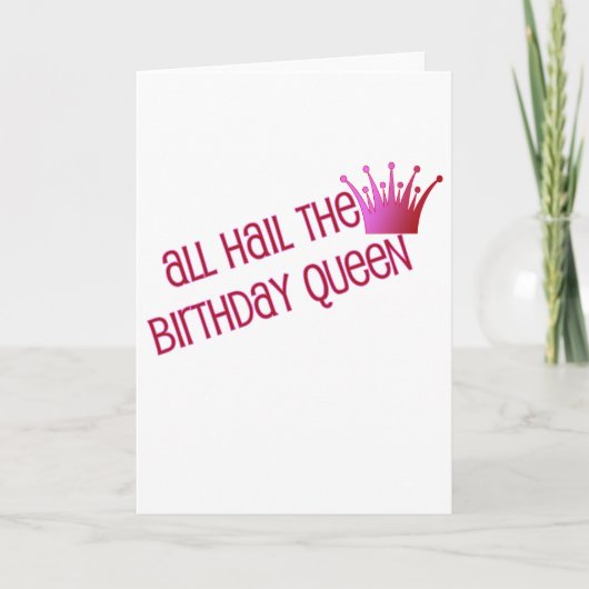 Niedlich, "Birthday Queen" Karte (Vorderseite)