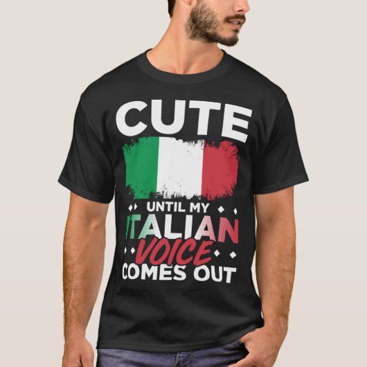 Niedlich, bis meine italienische Stimme aus dem Fu T-Shirt (Vorderseite)